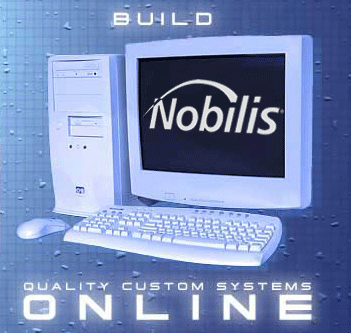 Build quality custom Nobilis computers online now!